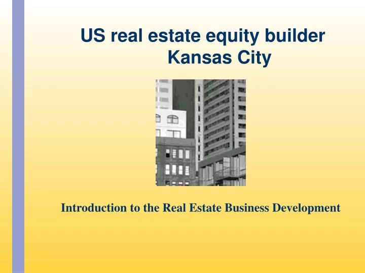us real estate equity builder kansas city