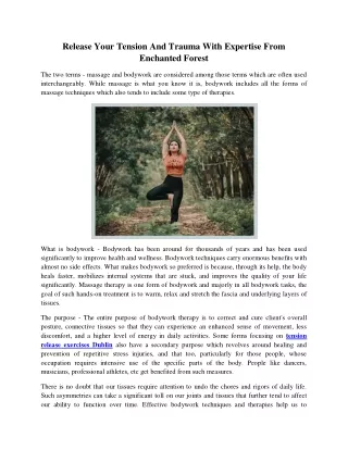 Release Your Tension And Trauma With Expertise From Enchanted Forest