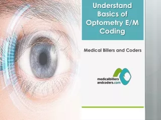 understand basics of optometry e m coding
