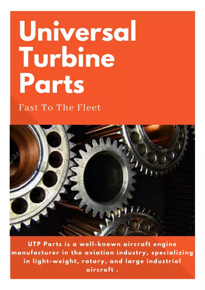 universal turbine parts fast to the fleet