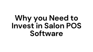 Why you Need to Invest in Salon POS Software