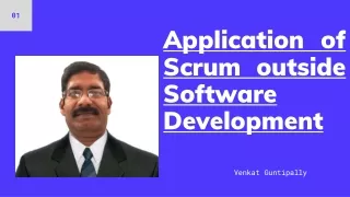 Venkat Guntipally - Application of Scrum Outside Software Development