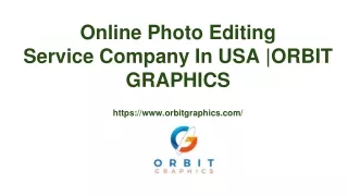 Online photo editing service |ORBIT GRAPHICS
