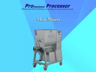 Meat mixers for Professional & Commercial Uses