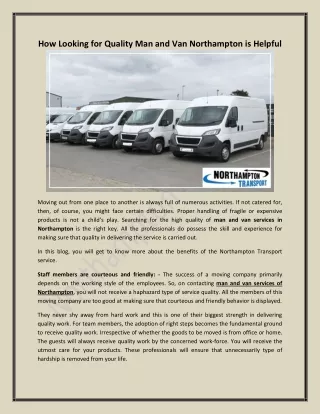 how looking for quality man and van northampton