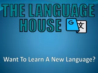 Want To Learn A New Language?