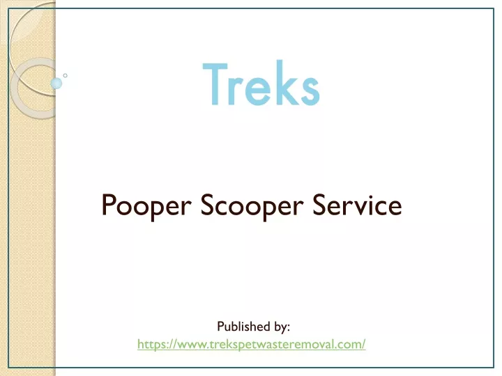 pooper scooper service published by https www trekspetwasteremoval com