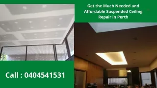 Highly Specialises in Suspended Ceiling Repair in Perth