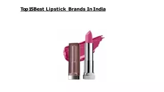 Top 15 Best Lipstick Brands In India