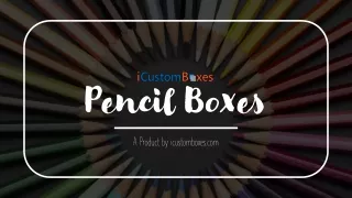 pencil boxes