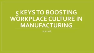 5 keys to boosting workplace culture in manufacturing