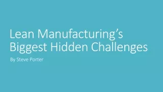 lean manufacturing s biggest hidden challenges