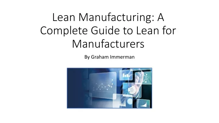 lean manufacturing a complete guide to lean for manufacturers