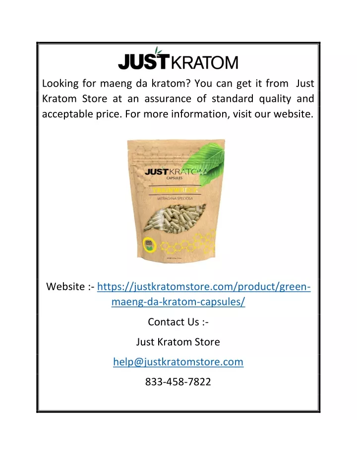 looking for maeng da kratom you can get it from
