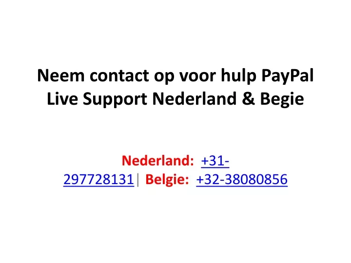 neem contact op voor hulp paypal live support nederland begie
