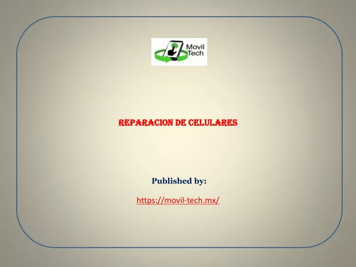 reparacion de celulares published by https movil tech mx