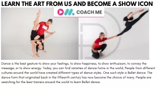 Learn the art from us and become a show icon- Coach Me World