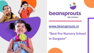 Kindergarten school in  Gurgaon  | Beansprouts Pre School