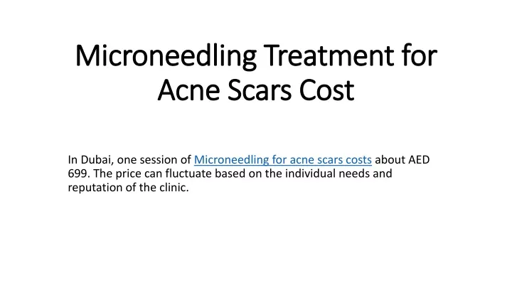 microneedling treatment for acne scars cost