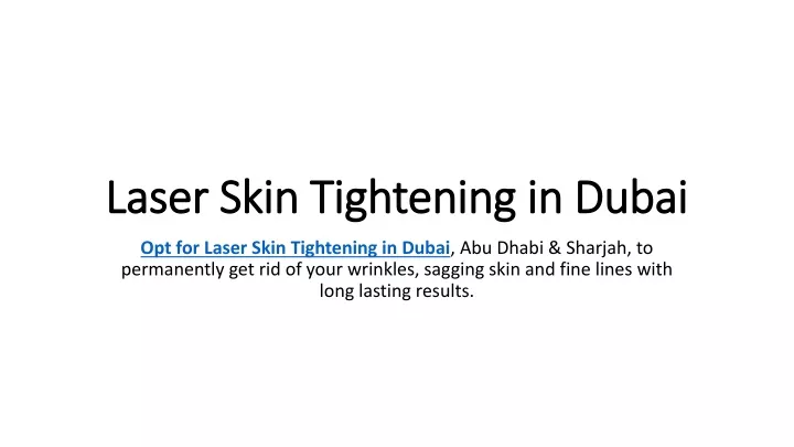 laser skin tightening in dubai