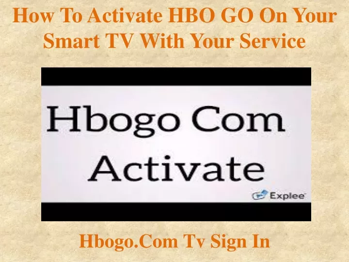 how to activate hbo go on your smart tv with your