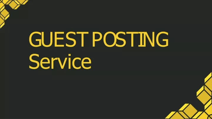 g u e s t p o s t i n g service