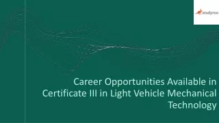 Career Opportunities Available in Certificate III in Light Vehicle Mechanical Technology