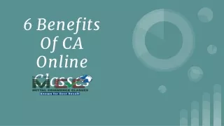 6 benefits of ca online classes