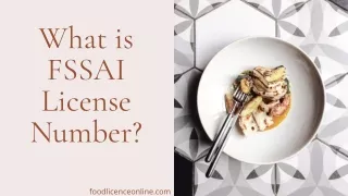 What is FSSAI License Number?