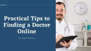 How To Find The Best Doctor Online | Dr. Kevin Thomas Online Properties
