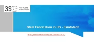 steel fabrication in us 3sinfotech