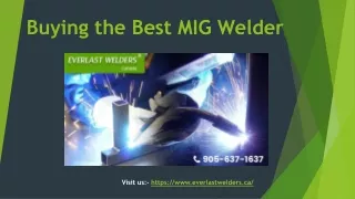 Buying the Best MIG Welder