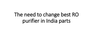 the need to change best ro purifier in india parts