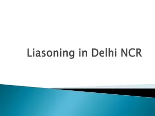 liasoning in delhi ncr