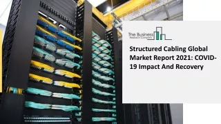 structured cabling global market report 2021