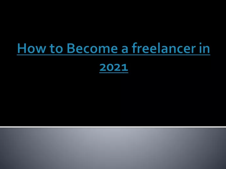 how to become a freelancer in 2021