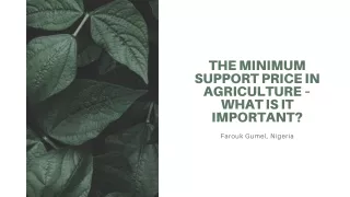 Farouk Gumel – The minimum support price in agriculture – what is it important