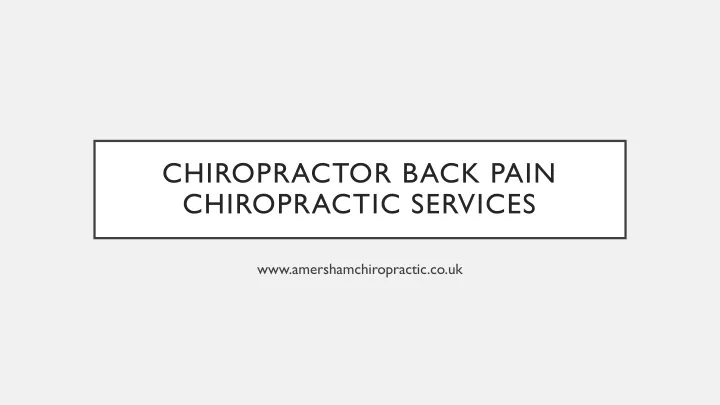 chiropractor back pain chiropractic services