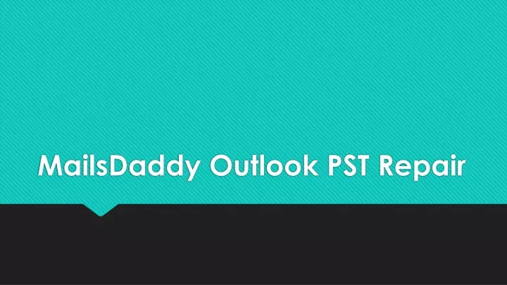 mailsdaddy outlook pst repair