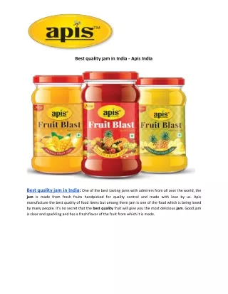best quality jam in india apis india