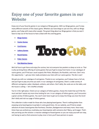 enjoy one of your favorite games in our website