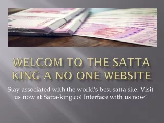 welcom to the satta king a no one website
