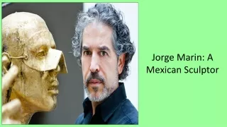 Jorge Marin: A Mexican Sculptor
