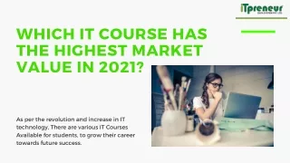 WHICH IT COURSE HAS THE HIGHEST MARKET VALUE IN 2021?