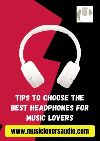 Music Lovers Audio | Best Headphones for Music Lovers