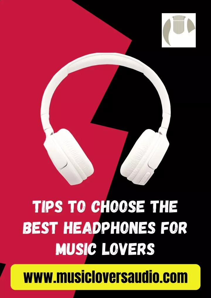 tips to choose the best headphones for music