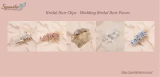 Bridal Hair Clips - Wedding Bridal Hair Pieces