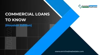Commercial loans to know in Houston edition