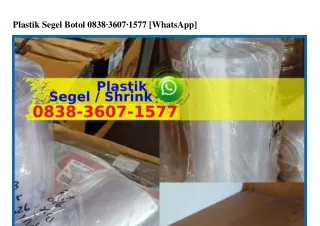 Plastik Segel Botol Ô838.36Ô7.1577(WA)