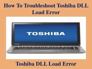 how to troubleshoot toshiba dll load error